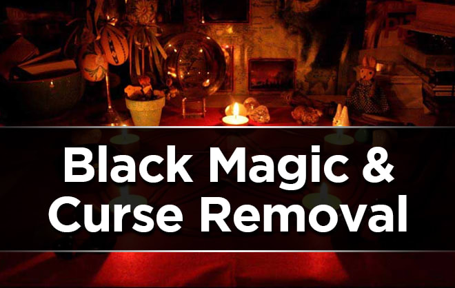 I will remove black magic, curse, blockages and clean your energy