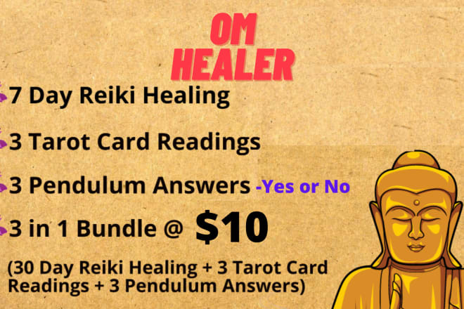 I will send reiki, do tarot card reading and use pendulum