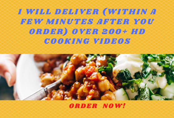 I will send within few minutes over 200 cooking videos with bonuses