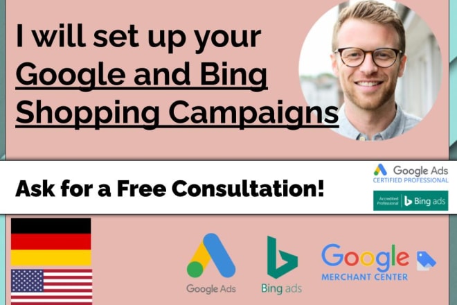I will set up your google and bing shopping campaigns