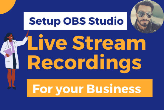I will setup and automate obs for live streaming and recordings
