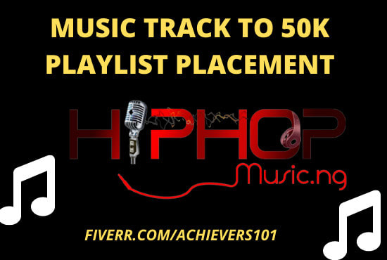 I will skyrocket music track to 50k playlist placement