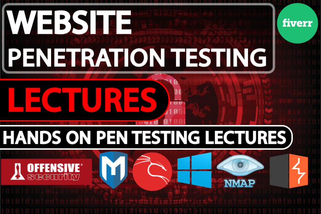 I will teach penetration testing and kali linux lectures