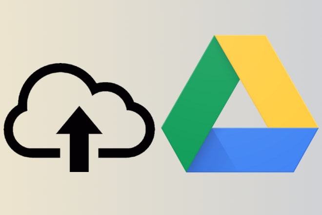I will upload data to your google drive