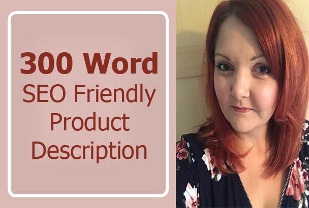 I will write a 300 word SEO product description