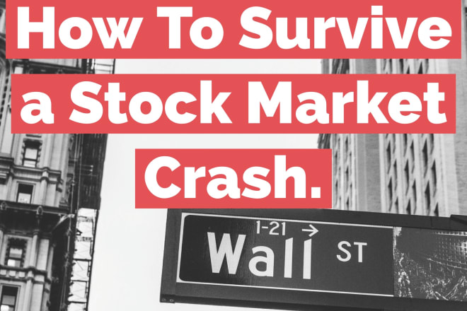I will write an article on how to survive a market crash