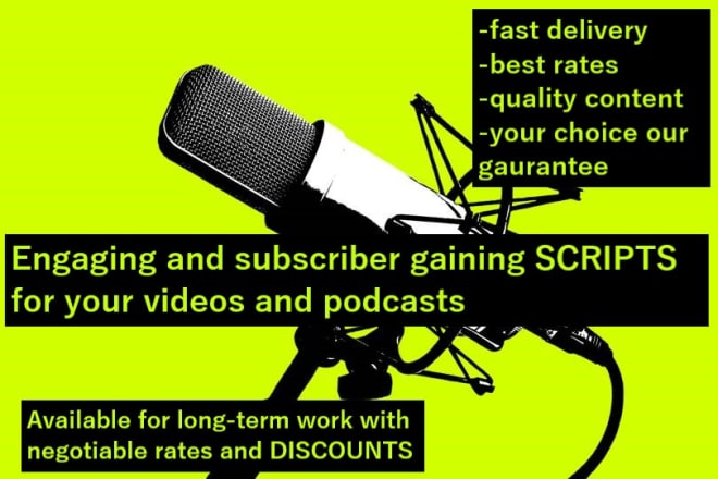 I will write and help you with your script for youtube channels and videos