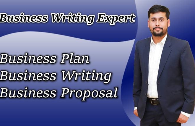 I will write business plan and business proposal