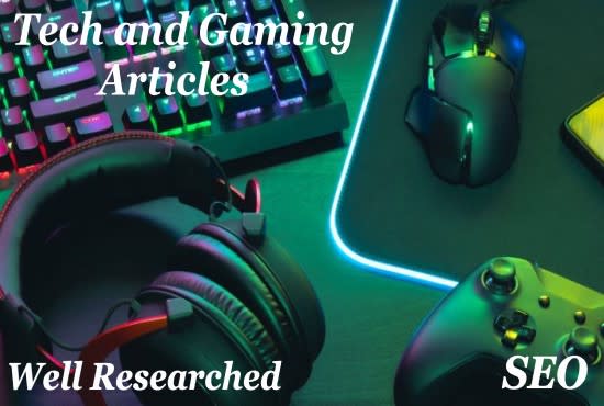 I will write professional articles on gaming and technology