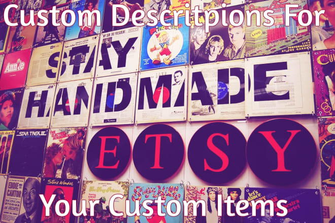 I will write quality etsy product descriptions