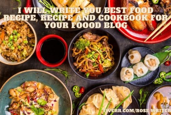 I will write you best recipe, food recipes, cookbook for your food blog