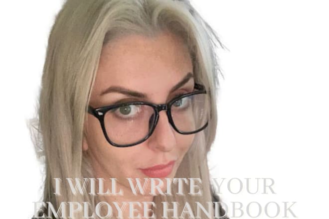 I will write your employee handbook