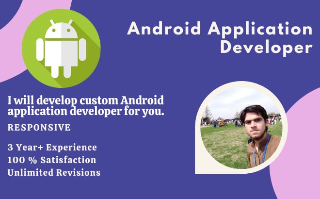 I will be your android app developer