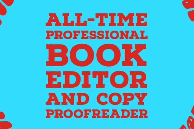 I will be your book editing and proofreading expert