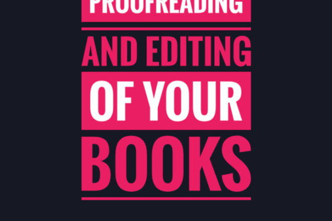 I will be your book editor, providing book editing and proofreading