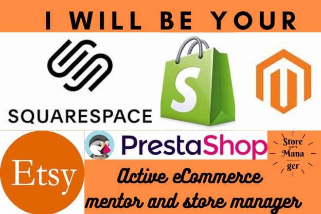 I will be your ecommerce mentor and do shopify store management