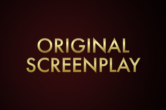I will be your screenplay writer full time deal