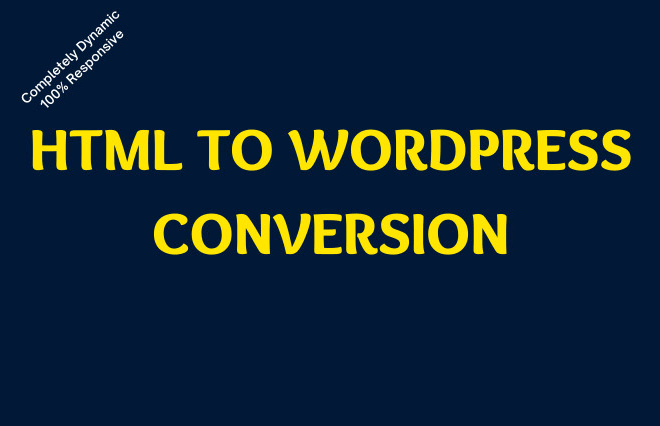 I will convert html to wordpress theme full website
