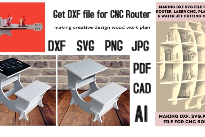 I will create furniture product plan in dxf,svg file for cnc router