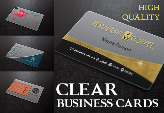 I will design a high quality clear and transparent business card