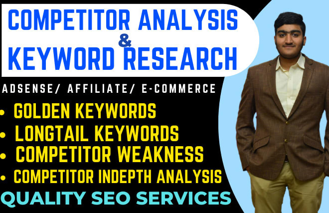 I will do comprehensive seo competitive analysis and excellent keywords research