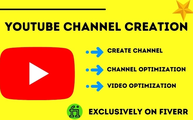 I will do new youtube channel creation and optimization
