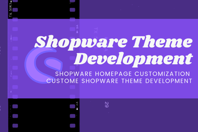 I will edit shopware homepage create custom theme