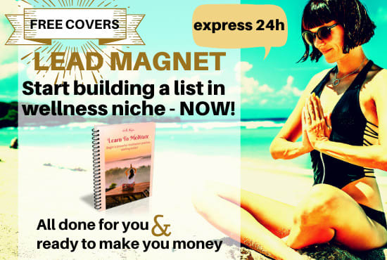 I will give you a fresh lead magnet in wellness niche
