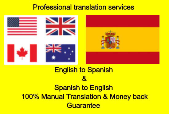I will professionally translate english to spanish and spanish to english