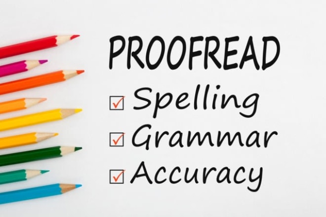 I will proofread and edit your documents efficiently