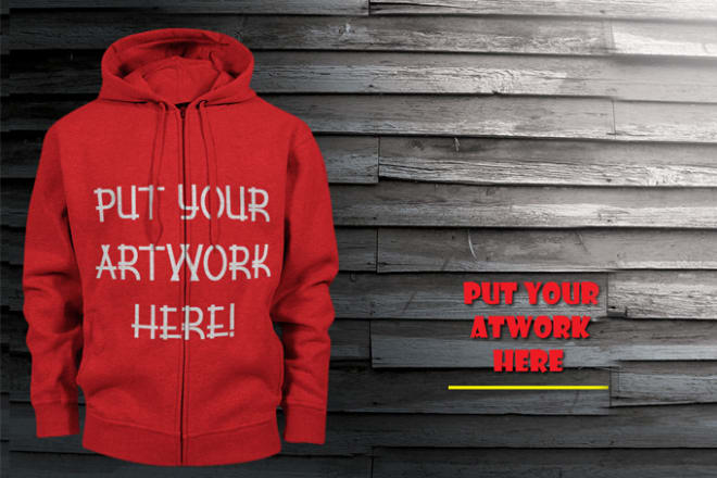 I will put your design in a hoodie