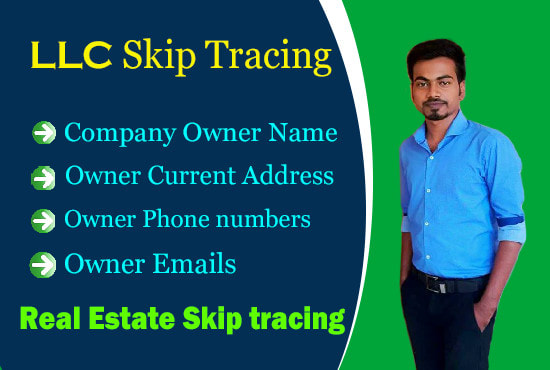 I will skip trace real estate llc, inc or company for owner information