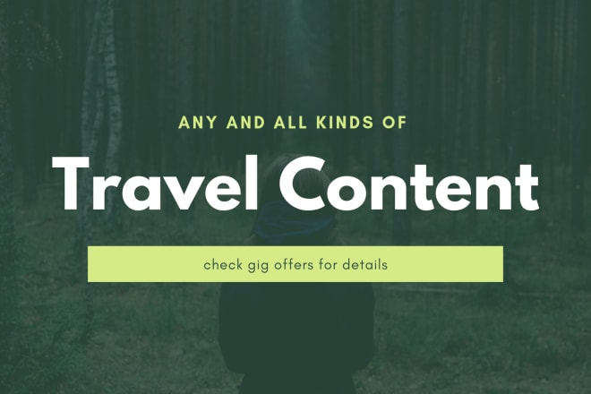 I will write a travel blog for your website