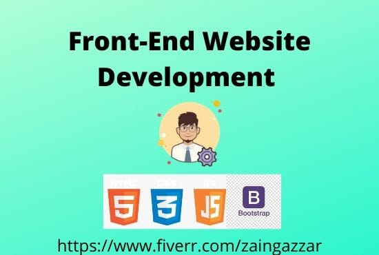 I will be your front end web developer