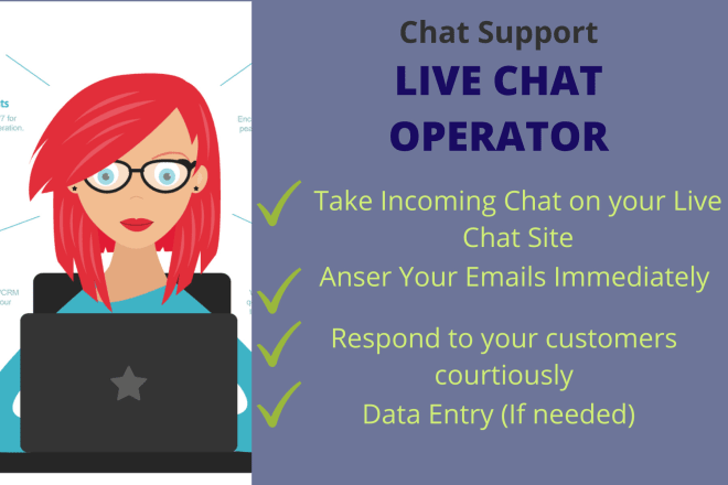 I will be your live chat operator and email support