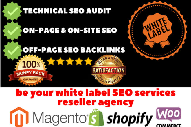 I will be your white label SEO services reseller agency