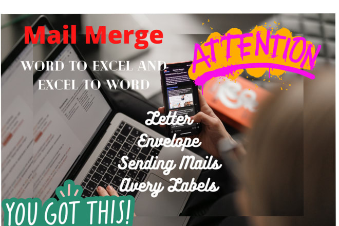 I will be your word and excel hero, mail merge, labels, and letter