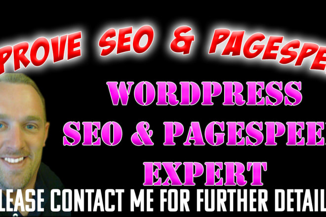 I will be your wordpress, pagespeed, SEO, web design specialist