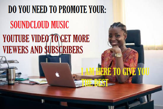 I will boost and promote soundcloud music,youtube videos to go viral