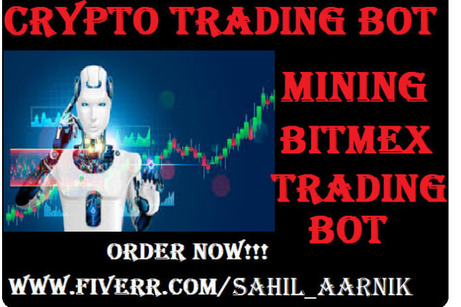 I will build crypto,mining bitmex trading bot, telegram trading bot