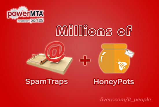 I will configure powermta with millions of spam traps and honeypots list