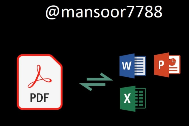 I will convert pdf img or non editable file to editable file word excel powerpoint etc