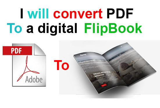 I will convert PDF to a digital flipbook or magazine flipbook