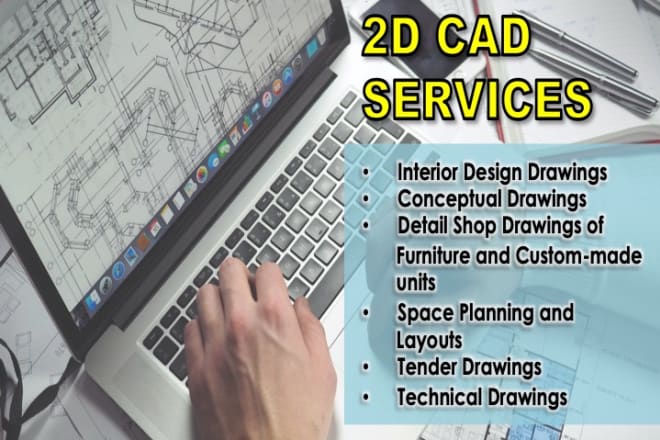 I will create 2d cad drawings for interior design and furniture