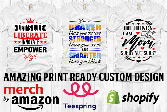 I will create a custom graphic or typography t shirt design