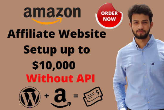 I will create amazon affiliate website without API to make 10k