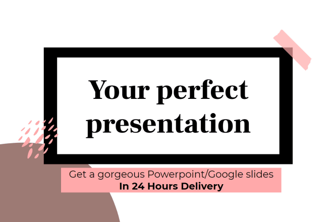 I will create an impressive powerpoint presentation or google slides