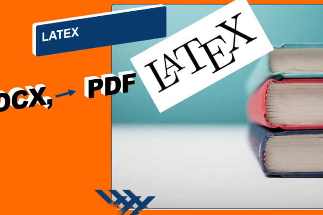 I will create and convert any document into latex