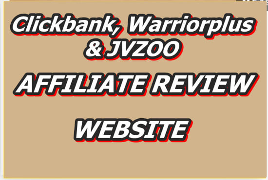 I will create clickbank warriorplus and jvzoo affiliate review website