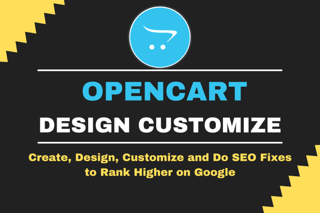 I will create, design, customize and do SEO fixes for opencart store